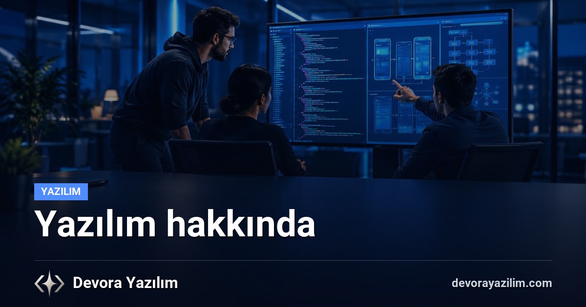 Yazılım hakkında